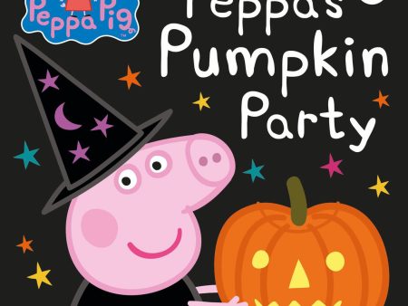 Peppa Pig: Peppa s Pumpkin Party Board Book For Discount